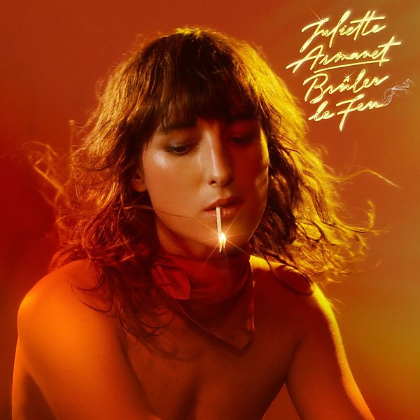 Cover for Brûler le feu by Juliette Armanet